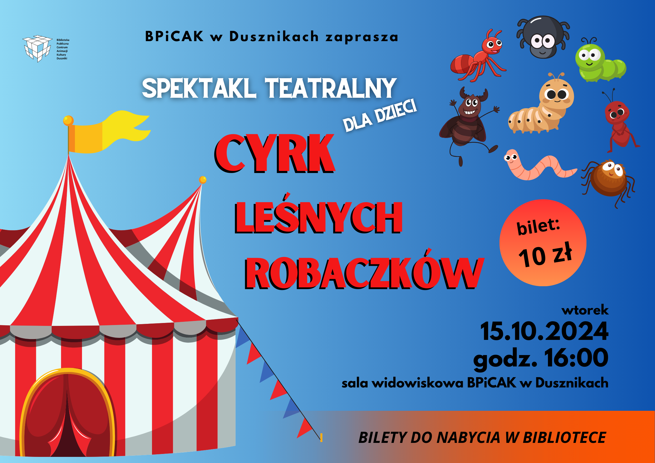 Plakat spektaklu Cyrk leśnych robaczków